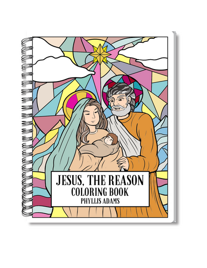 JESUS, THE REASON COLORING BOOK